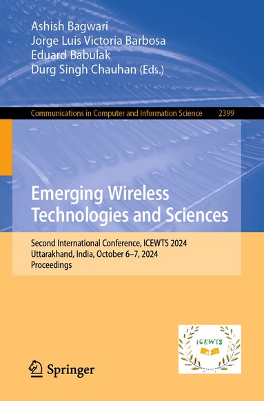 Ashish Bagwari, Jorge Luis Victoria Barbosa, Eduard Babulak, Durg Singh Chauhan - Emerging Wireless Technologies and Sciences, Häftad