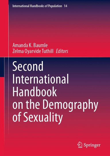 Amanda K. Baumle, Zelma Oyarvide Tuthill - Second International Handbook on the Demography of Sexuality, Inbunden