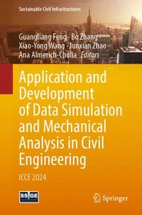 bokomslag Application and Development of Data Simulation and Mechanical Analysis in Civil Engineering