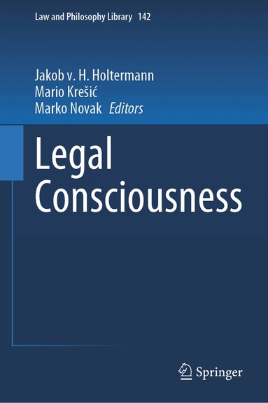 Jakob v. H. Holtermann, Mario Krešić, Marko Novak - Legal Consciousness, Inbunden