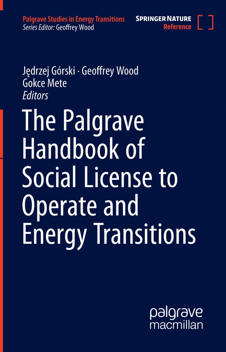 Palgrave Handbook of Social License to Operate and Energy Transitions