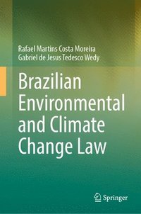 bokomslag Brazilian Environmental and Climate Change Law