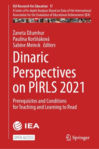 Žaneta Džumhur, Paulína Koršňáková, Sabine Meinck - Dinaric Perspectives on PIRLS 2021, Inbunden