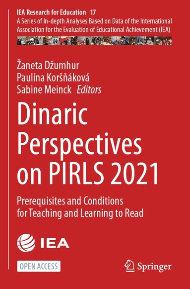Žaneta Džumhur, Paulína Koršňáková, Sabine Meinck - Dinaric Perspectives on PIRLS 2021, Häftad