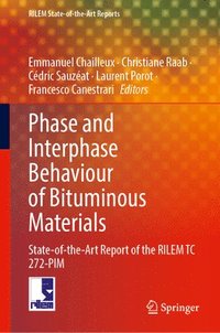 bokomslag Phase and Interphase Behaviour of Bituminous Materials