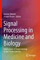 Ammar Ahmed, Joseph Picone - Signal Processing in Medicine and Biology, Häftad. Tillgänglighet: Lägg i varukorg