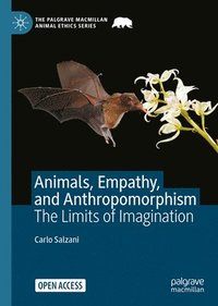 bokomslag Animals, Empathy, and Anthropomorphism