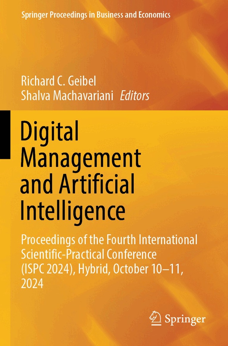 Richard C. Geibel, Shalva Machavariani - Digital Management and Artificial Intelligence, Häftad