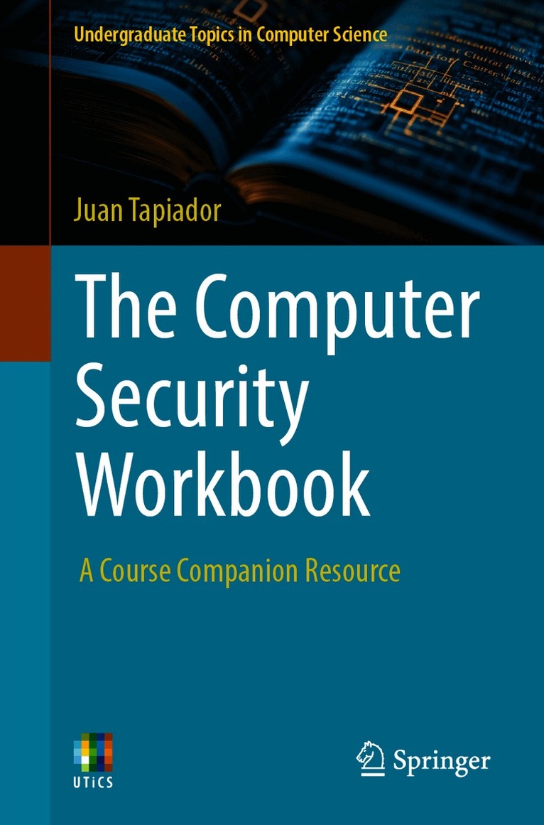 Juan Tapiador - Computer Security Workbook, Häftad