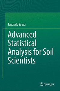 bokomslag Advanced Statistical Analysis for Soil Scientists