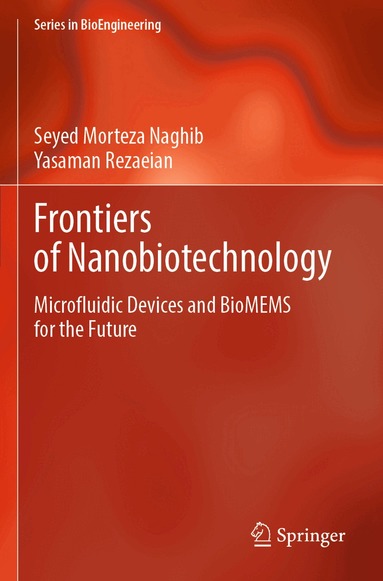 Seyed Morteza Naghib, Yasaman Rezaeian - Frontiers of Nanobiotechnology, Häftad