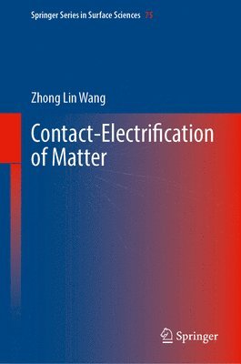 Contact-Electrification of Matter 1