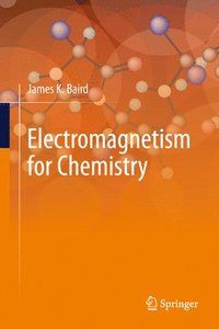 bokomslag Electromagnetism for Chemistry