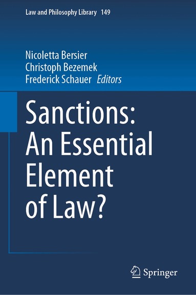 Nicoletta Bersier, Christoph Bezemek, Frederick Schauer - Sanctions: An Essential Element of Law?, Inbunden