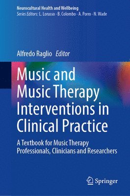 Music and Music Therapy Interventions in Clinical Practice 1