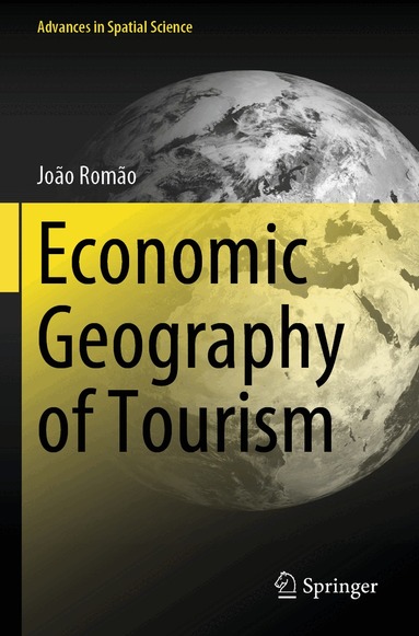 João Romão - Economic Geography of Tourism, Häftad