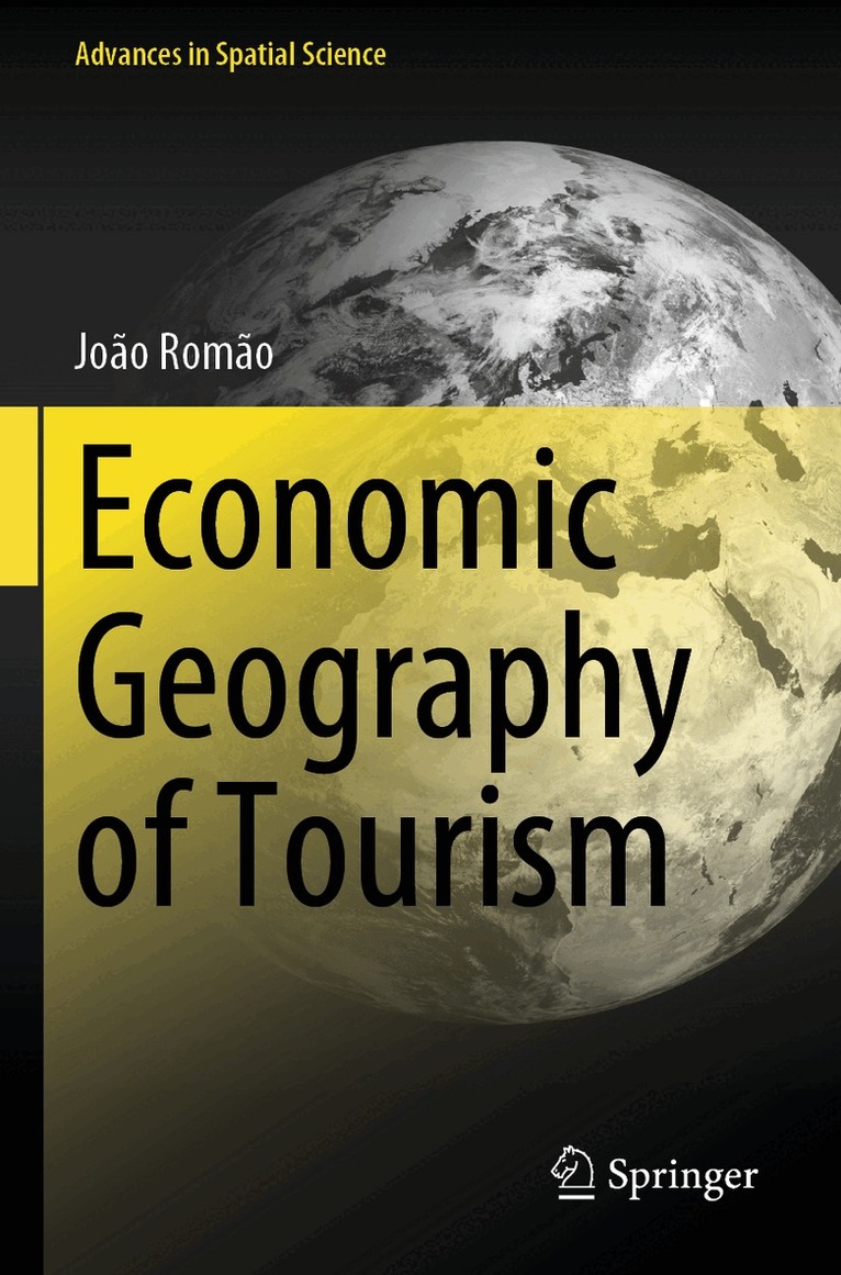 João Romão - Economic Geography of Tourism, Häftad