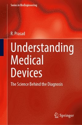 bokomslag Understanding Medical Devices