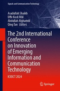 bokomslag The 2nd International Conference on Innovation of Emerging Information and Communication Technology