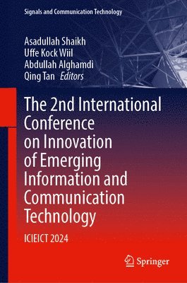 bokomslag The 2nd International Conference on Innovation of Emerging Information and Communication Technology