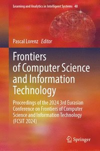 bokomslag Frontiers of Computer Science and Information Technology