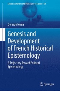 bokomslag Genesis and Development of French Historical Epistemology