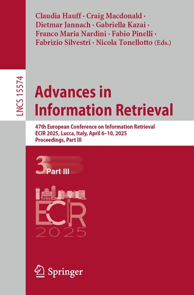Claudia Hauff, Craig Macdonald, Dietmar Jannach, Gabriella Kazai, Franco Maria Nardini, Fabio Pinelli, Fabrizio Silvestri, Nicola Tonellotto - Advances in Information Retrieval, Häftad
