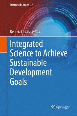 bokomslag Integrated Science to Achieve Sustainable Development Goals