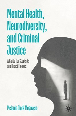 bokomslag Mental Health, Neurodiversity and Criminal Justice