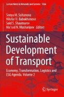 Sonya M. Sultanova, Nilufar U. Babakhanova, Said S. Shaumarov, Ma’sud N. Masharipov - Sustainable Development of Transport, Häftad