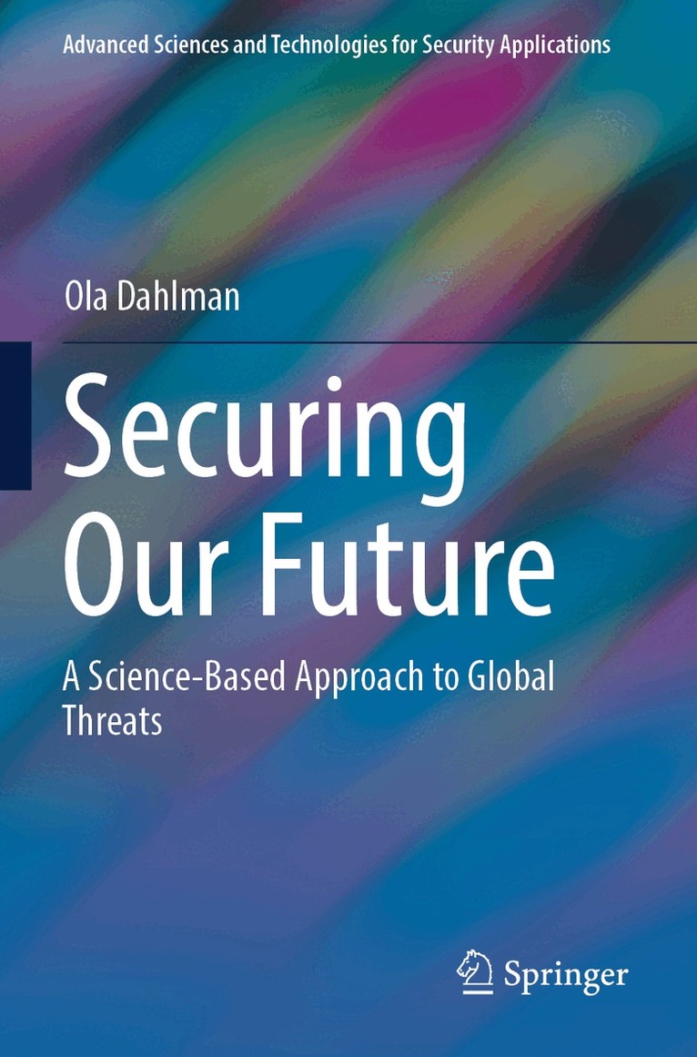 Ola Dahlman - Securing Our Future, Häftad