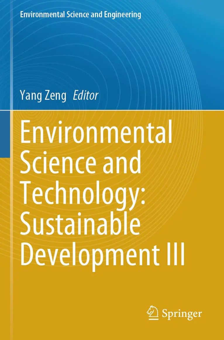 Yang Zeng - Environmental Science and Technology: Sustainable Development III, Häftad. Tillgänglighet: Lägg i varukorg