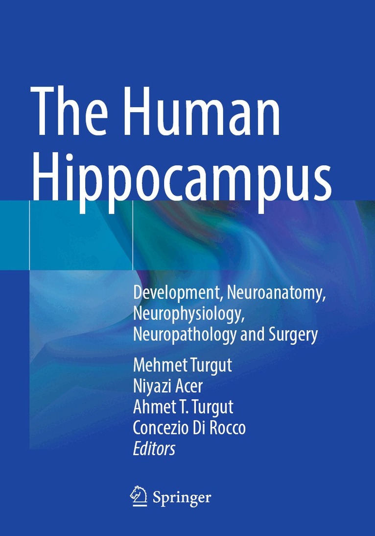 Mehmet Turgut, Niyazi Acer, Ahmet T. Turgut, Concezio Di Rocco - Human Hippocampus, Häftad