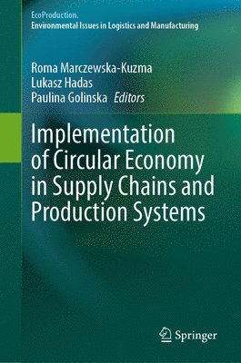 bokomslag Implementation of Circular Economy in Supply Chains and Production Systems