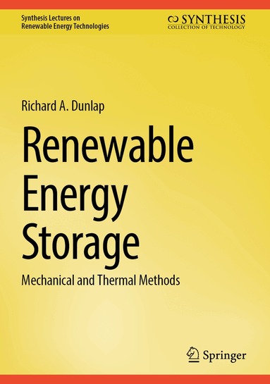 Richard A. Dunlap - Renewable Energy Storage, Inbunden