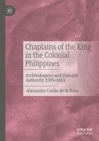Alexandre Coello de la Rosa - Chaplains of the King in the Colonial Philippines, Häftad