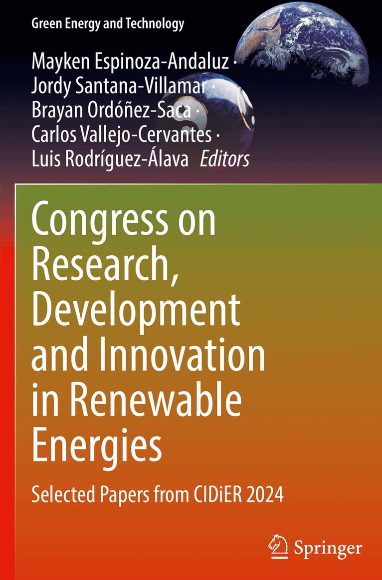 Mayken Espinoza-Andaluz, Jordy Santana-Villamar, Brayan Ordóñez-Saca, Carlos Vallejo-Cervantes, Luis Rodríguez-Álava - Congress on Research, Development and Innovation in Renewable Energies, Häftad