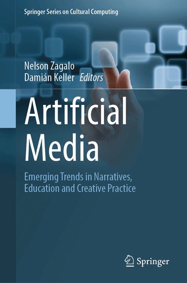 Nelson Zagalo, Damián Keller - Artificial Media, Inbunden