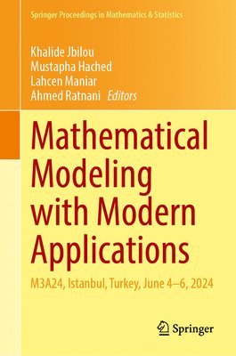 bokomslag Mathematical Modeling with Modern Applications