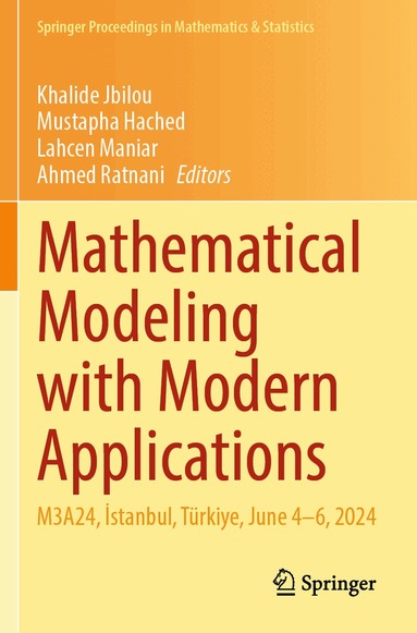 Khalide Jbilou, Mustapha Hached, Lahcen Maniar, Ahmed Ratnani - Mathematical Modeling with Modern Applications, Häftad