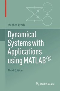 bokomslag Dynamical Systems with Applications using MATLAB