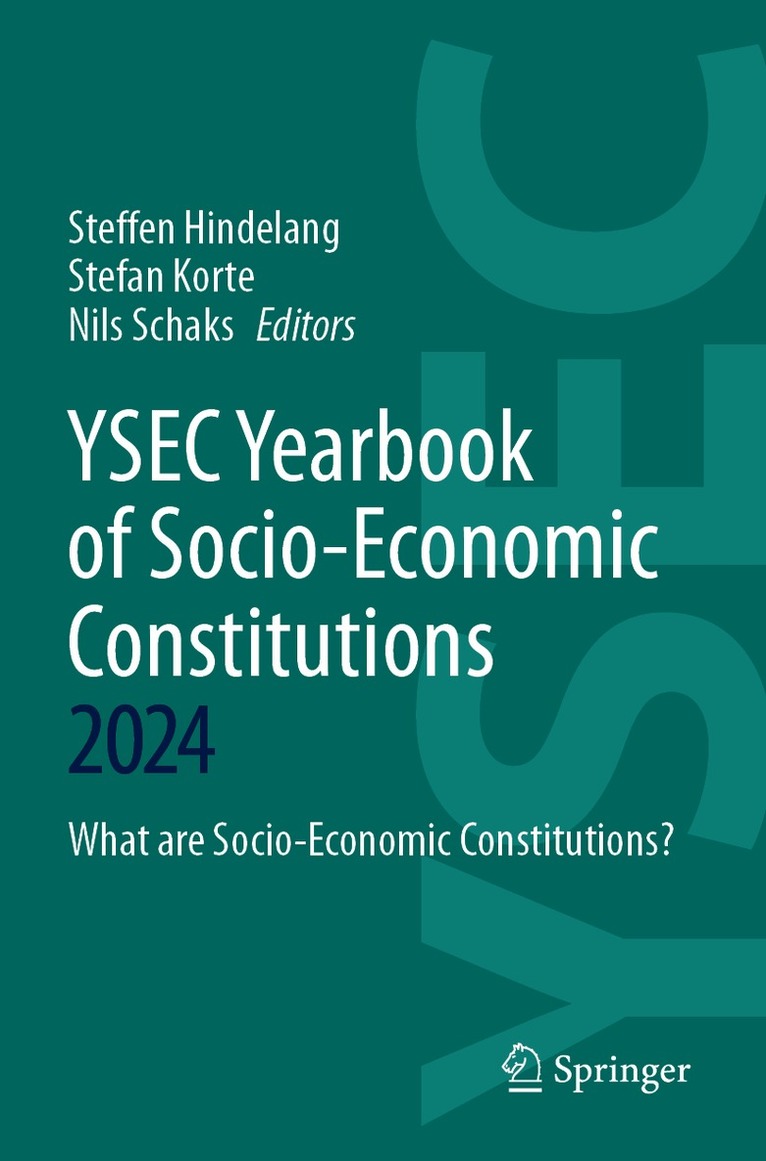 Steffen Hindelang, Stefan Korte, Nils Schaks - YSEC Yearbook of Socio-Economic Constitutions 2024, Häftad
