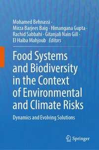 bokomslag Food Systems and Biodiversity in the Context of Environmental and Climate Risks