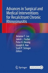 bokomslag Advances in Surgical and Medical Interventions for Recalcitrant Chronic Rhinosinusitis