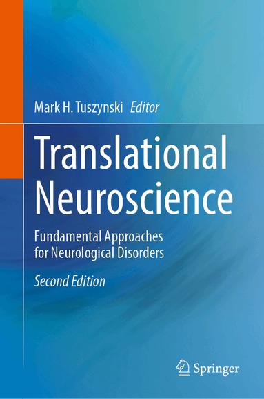 Mark H. Tuszynski - Translational Neuroscience, Inbunden