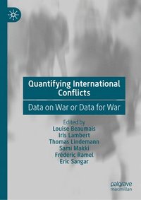 bokomslag Quantifying International Conflicts