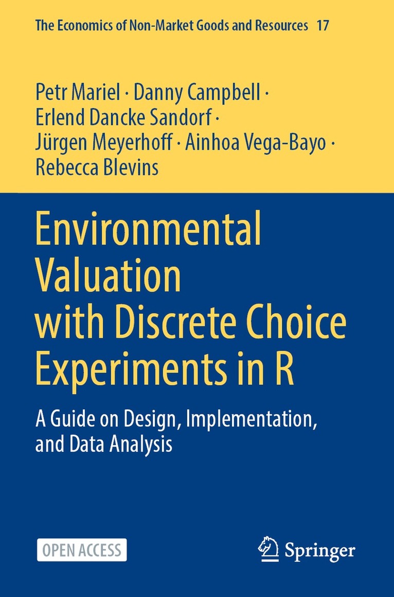 Petr Mariel, Danny Campbell, Erlend Dancke Sandorf, Jürgen Meyerhoff, Ainhoa Vega-Bayo, Rebecca Blevins - Environmental Valuation with Discrete Choice Experiments in R, Häftad. Tillgänglighet: Lägg i varukorg