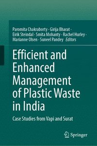 bokomslag Efficient and Enhanced Management of Plastic Waste in India