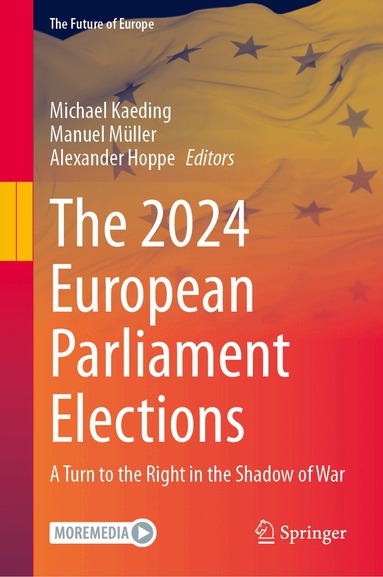 Michael Kaeding, Manuel Müller, Alexander Hoppe - 2024 European Parliament Elections, Inbunden