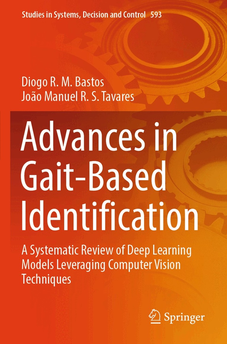Diogo R. M. Bastos, João Manuel R. S. Tavares - Advances in Gait-Based Identification, Häftad